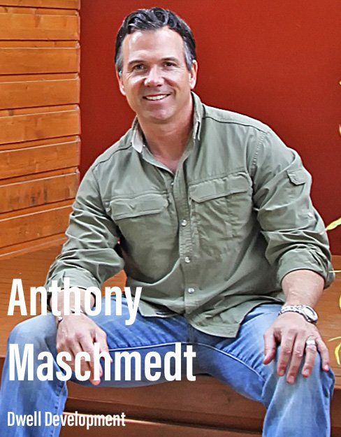 Anthony Maschmedt, Dwell Development